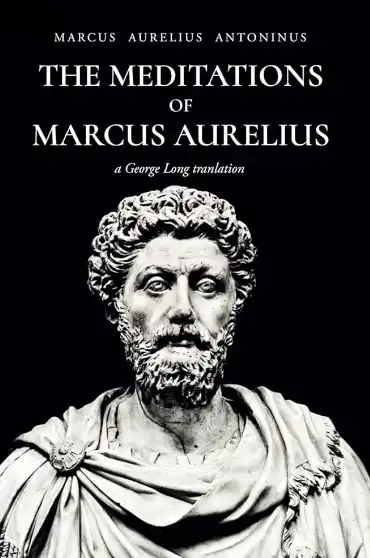 Marcus Aurelius - Meditations