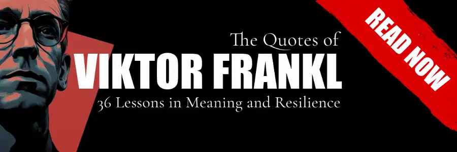 Viktor Frankl Quotes CTA Banner